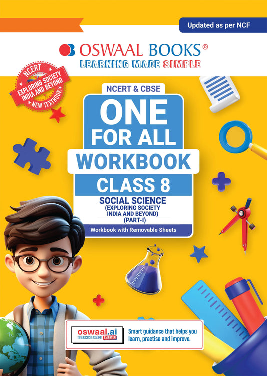 One For All Workbook Class 8 Social Science Part-1 | NCERT & CBSE | Exploring Society India and Beyond | NCF Compliant | Competency-Based Assessment & Practice