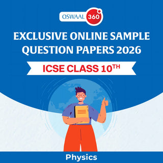 Oswaal Exclusive Online Sample Question Papers 2026 - ICSE - Class 10th - Physics