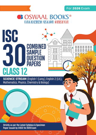 Oswaal ISC 30 Combined Sample Question Papers Class-12 Science Stream (English Paper-1, English Paper-2,Physics,Chemistry, Mathematics & Biology)