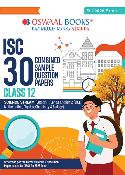 Oswaal ISC 30 Combined Sample Question Papers Class-12 Science Stream (English Paper-1, English Paper-2,Physics,Chemistry, Mathematics & Biology)
