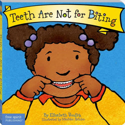 Teeth Are Not for Biting  (Best Behaviour Series)  — Board Book for Toddlers (Ages 1-4 yrs) | Builds Gentle Communication & Kindness | by Free Spirit Publishing