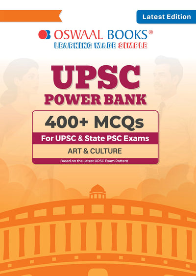 UPSC Power Bank:400+ MCQs for UPSC and State PSCs Exams Art & Culture