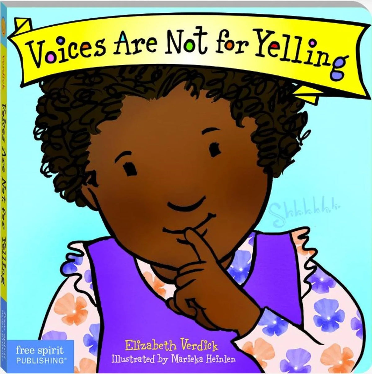 Voices Are Not for Yelling (Best Behaviour Series) – Kindness & Communication Board Book for Toddlers (Ages 1-4 yrs) | Teach Kids to Use Gentle Voices | by Free Spirit Publishing
