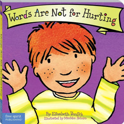 Words Are Not for Hurting (Best Behaviour Series) — Gentle Board Book for Toddlers (Ages 1-4 yrs) | Build Kind Words & Strong Relationships | by Free Spirit Publishing