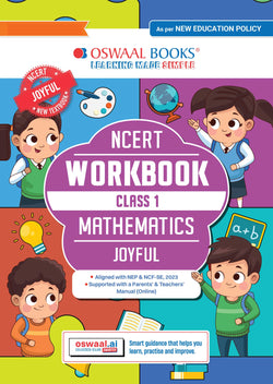 Workbook Based on NCERT Textbook Joyful Mathematics Class 1 | With Practice Worksheets & Activity-Based Questions | For Exam 2026–27 | As per NCF & NEP