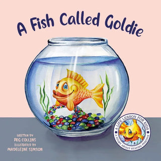 Austin Macauley, Lil legends, A Life Lessons for Kids, A Fish called Goldie