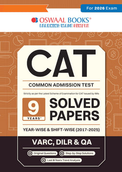 CAT | COMMON ADMISSION TEST| 9 Years’ (Year-wise) | Solved Papers|Shift-Wise 2017-2025 (VARC, DILR & QA) (For 2026 Exam)