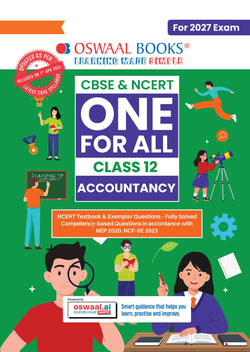 CBSE & NCERT One for All Class 12 Accountancy | Includes 2026 Papers (Delhi & Outside Delhi)- fully solved | With NCERT & Competency-based questions | For 2027 Exam | With Oswaal AI