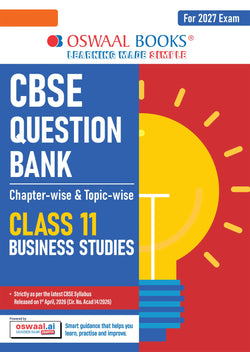 CBSE Class 11 Business Studies Question Bank | Chapter & Topic-wise Solved Papers (2017–2026) | Based on Latest Syllabus (April 2026) | Includes 2026 Papers | | For 2027 Exam