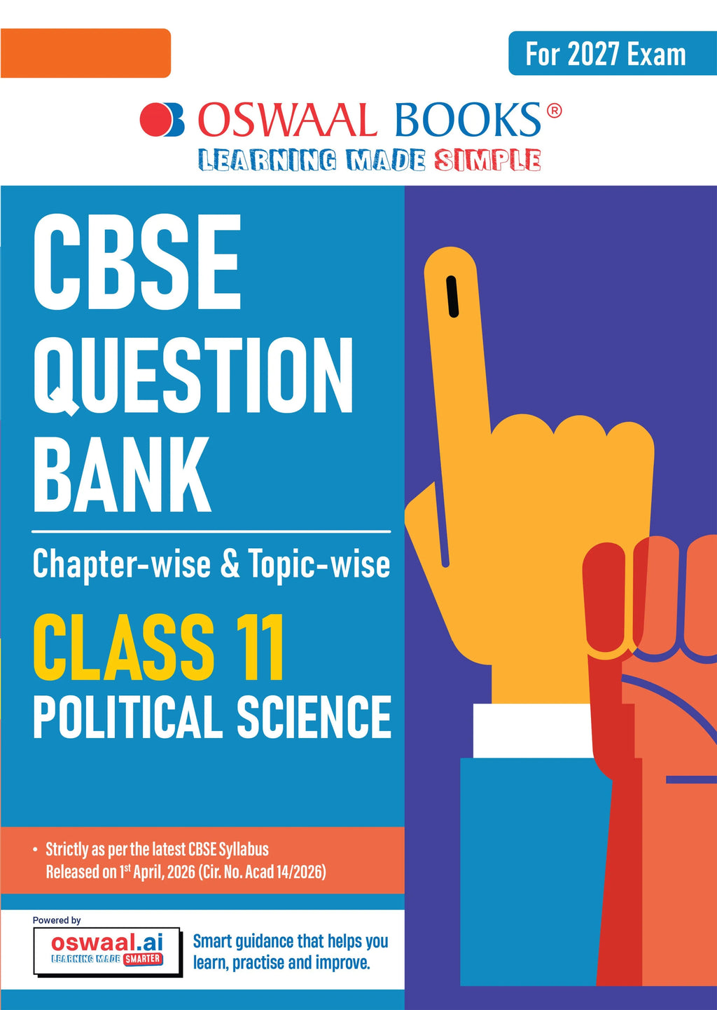 Oswaal CBSE Class 11 Political Science Question Bank For 2027 Exam | Chapter & Topic-wise Solved Papers (2017–2026) | 9789373019529