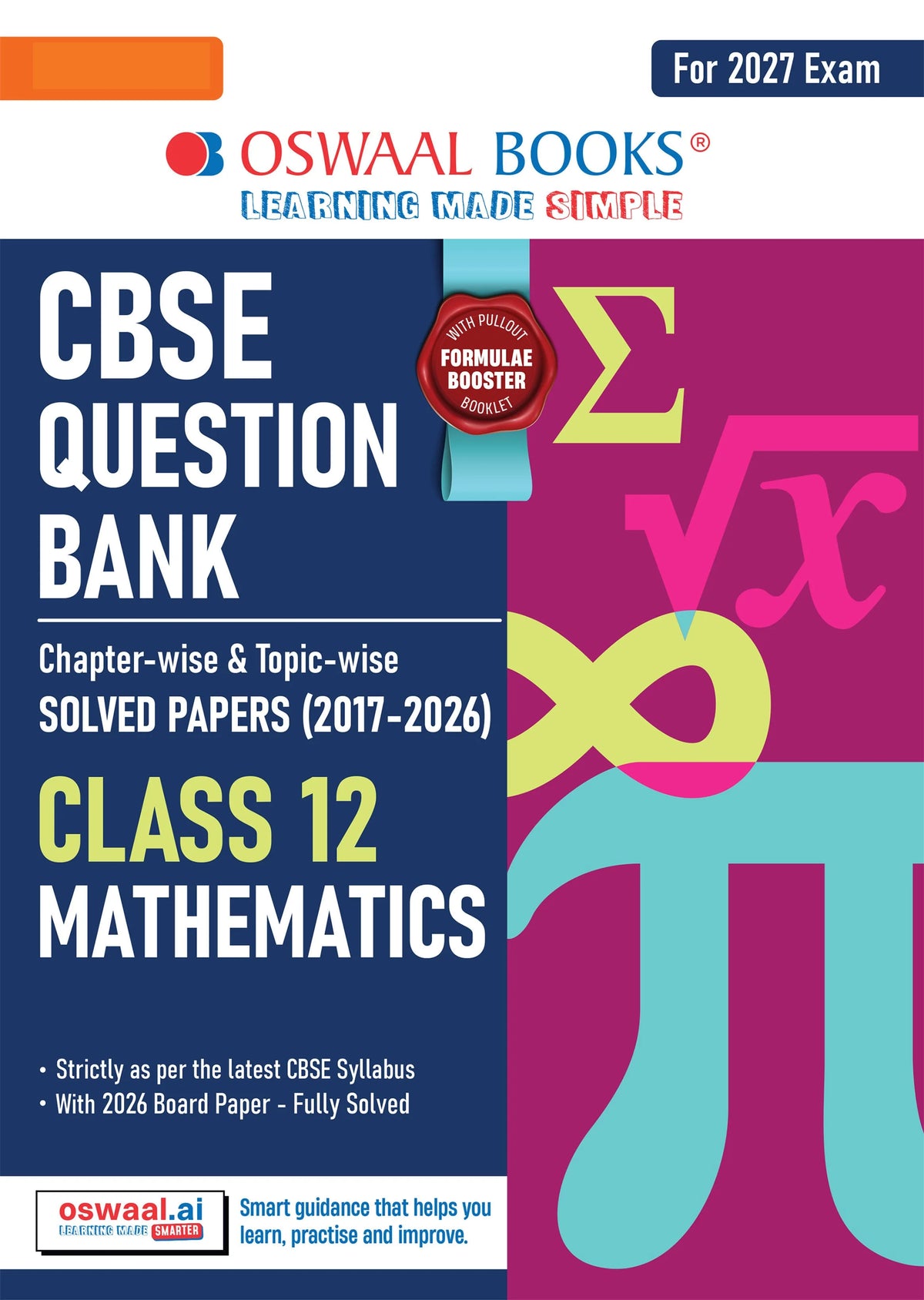 CBSE Class 12 Mathematics Question Bank | Chapter & Topic-wise Solved Papers (2017-2026) | Based on Latest Syllabus (April 2026) | Includes 2026 Papers | For 2027 Exam