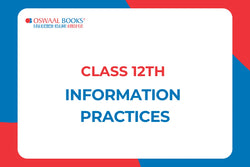 CBSE Class 12th Information Practices