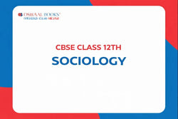 CBSE Class 12th Sociology