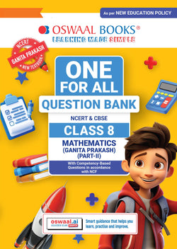 CBSE Class-8 One for All Mathematics (Ganita Prakash) Part-2 For 2026-27 Exam | As Per Latest NCERT & CBSE Syllabus | Chapter-Wise Question Bank, Revision Notes, Theory, Solved Examples & Competency Based Questions