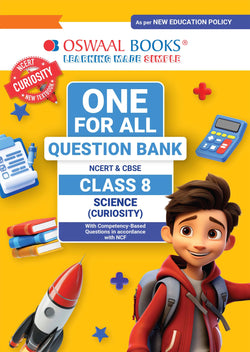 CBSE Class-8 One for All Science (Curiosity) For 2026-27 Exam | As Per Latest NCERT & CBSE Syllabus | Chapter-Wise Question Bank, Revision Notes, Theory, Diagrams & Competency Based Questions