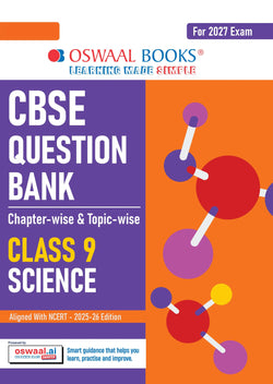 CBSE Question Bank Science Chapter-wise & Topic-wise Class 9 For 2027 Exam with Competency Based Questions & Comprehensive NCERT coverage