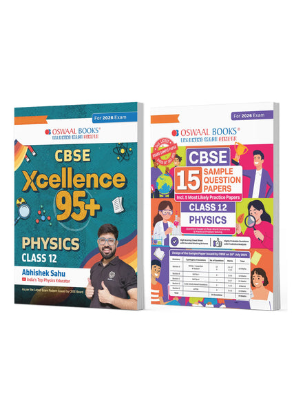 CBSE Xcellence 95+ Physics With CBSE 15 Sample Question Papers Physics for Class 12 | Chapterwise Competency Focused & Highly Probable Questions | 2025 Topper’s Notes | Latest CBSE Pattern (Set of 2) For 2026 Board Exam