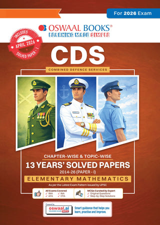 CDS (Combined Defence Services) 13 Years’ Chapter-wise & Topic-wise Solved Papers | Mathematics |2014-2026 (I) | Includes 2026 Paper – I | With Oswaal AI
