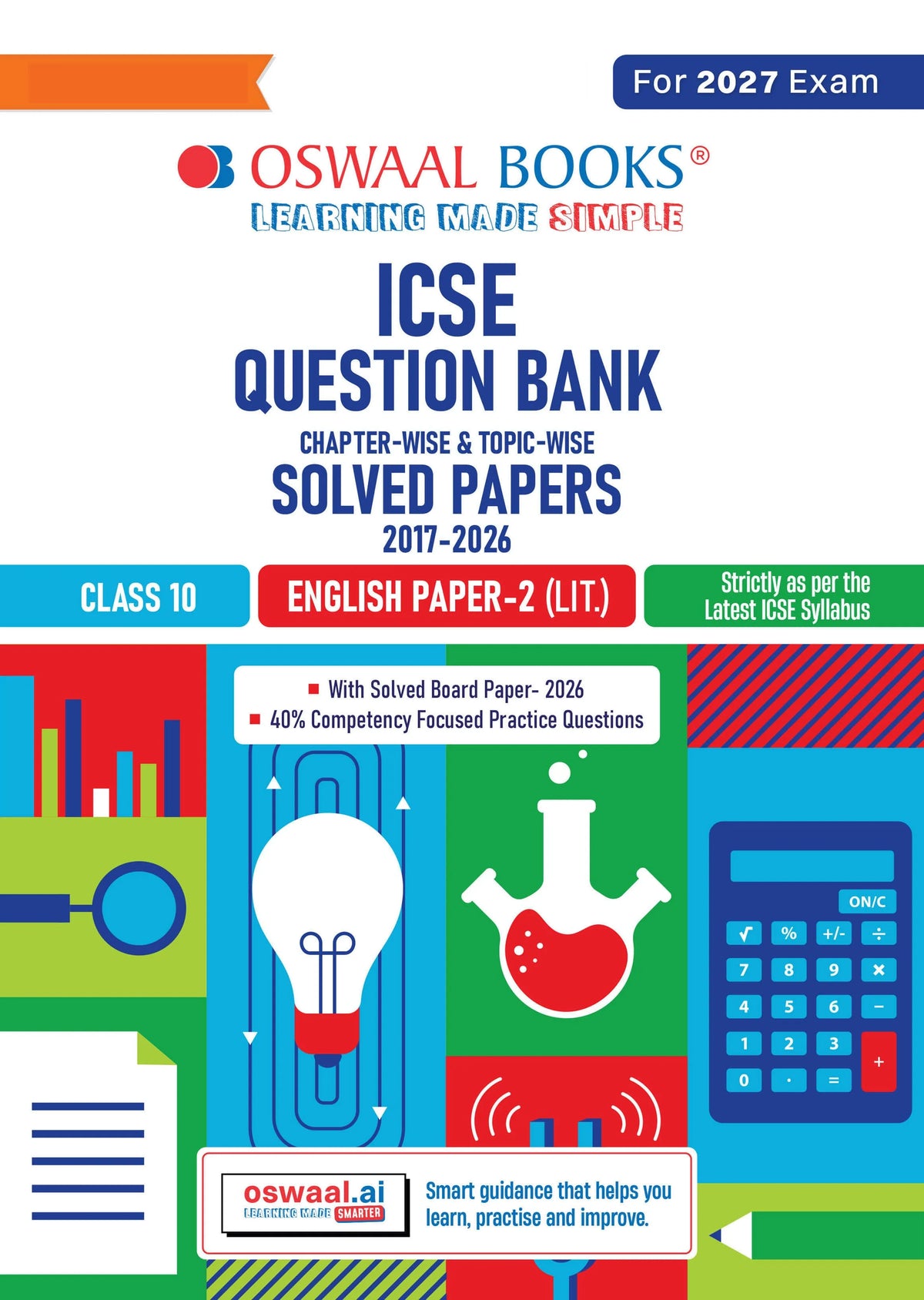 Class 10 ICSE Question Bank English Paper-2 Literature (2017-2026) | For 2027 Exam Chapter-wise & Topic-wise with Competency Based Questions | Includes 2026 Paper- fully solved