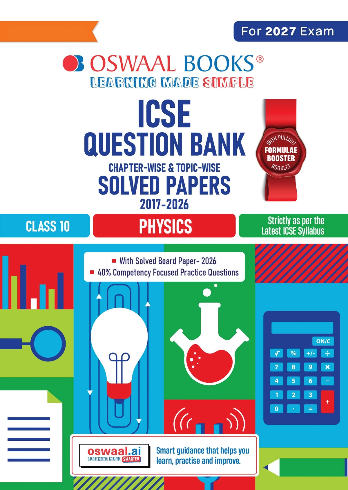 Class 10 ICSE Question Bank Physics (2017-2026) | For 2027 Exam Chapter-wise & Topic-wise with Competency Based Questions | Includes 2026 Paper- fully solved | Self-Assessment Papers | Practice Papers