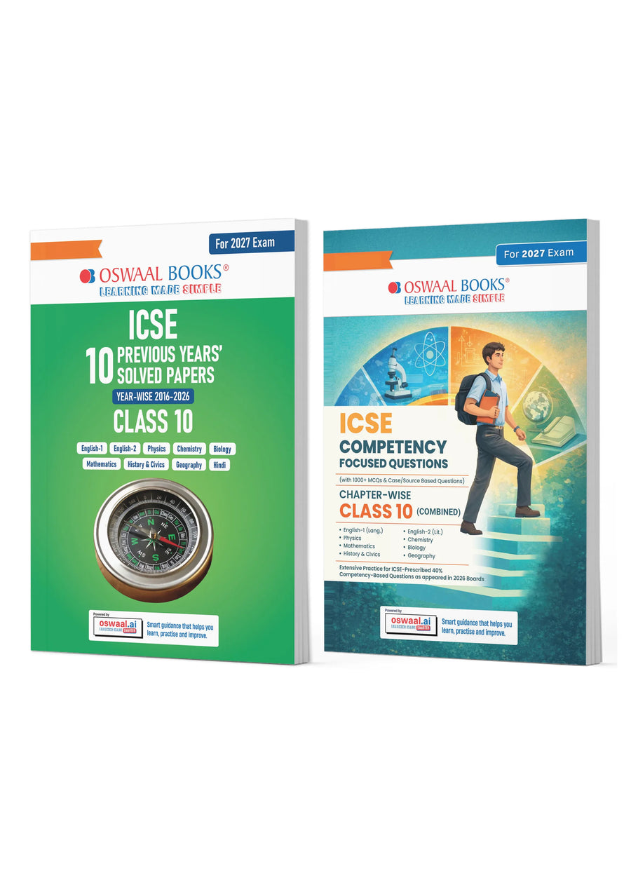 Oswaal ICSE 10 Previous Years' Solved papers and Competency Focused Questions Chapter-wise Class 10 (Maths, Physics, Chemistry, Biology) (Set of 2 Books) for 2027 Board Exams