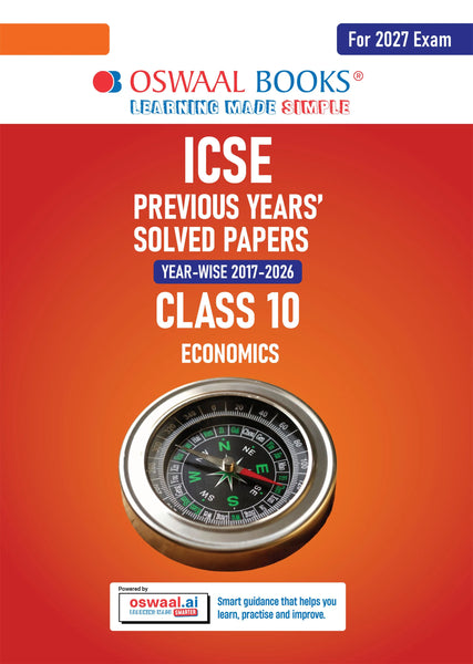 ICSE 10 Previous Years' Solved papers | Year-wise (2017-2026) |Class-10 | Economics | For 2027 Exam | Oswaal AI