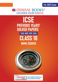 ICSE 10 Previous Years' Solved papers | Year-wise (2019-2026) |Class-10 | Home Science | For 2027 Exam | Oswaal AI