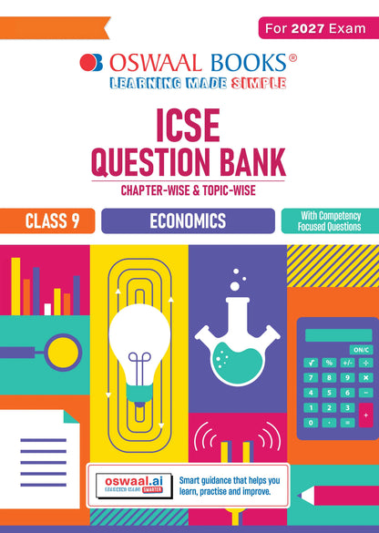 ICSE Question Bank Economics Class 9 For 2027 Exam | Chapter-wise & Topic-wise Revision Notes | Competency-focused Questions | Aligned with latest Syllabus & Exam Pattern