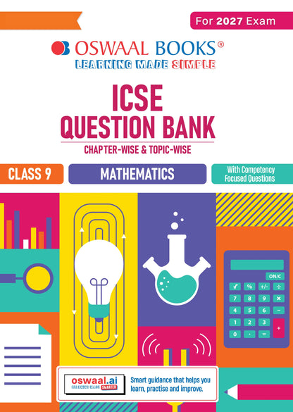 ICSE Question Bank Mathematics Class 9 For 2027 Exam | Chapter-wise & Topic-wise Revision Notes | Competency-focused Questions | Aligned with latest Syllabus & Exam Pattern