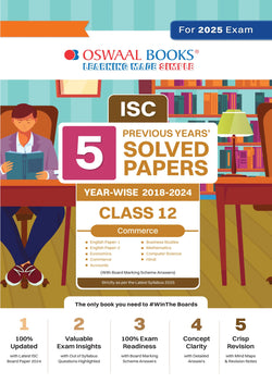 ISC 5 Previous Year Solved Papers Class-12 | Year wise 2018-2024 |  Commerce (Accounts, Economics, Business studies, commerce, English 1, English 2, Maths, Hindi, Computer science) For 2025 Board Exam