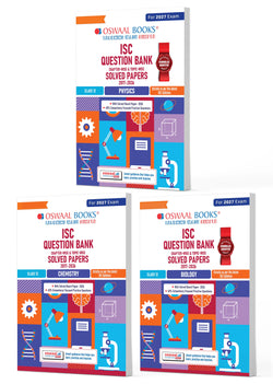 ISC Class 12 Question Banks Physics, Chemistry, Biology (Chapter-wise & Topic-wise)|Class 12 I Set of 3 books |For 2027 Exam | with Oswaal AI