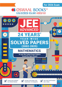 JEE Advanced 24 Years' Solved Papers | Year-Wise (2002-2025) Mathematics | For 2026-27-28 Exam