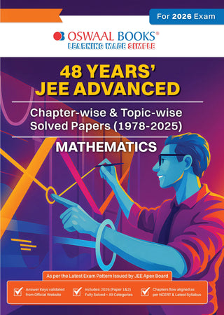 JEE Advanced 48 Years' Chapter-wise and Topic-wise Solved Papers (1978 to 2025) Mathematics | For 2026-27-28 Exam