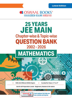 JEE Main 25 Years’ (2002-2026) |Chapter-wise & Topic-wise Question Bank: Mathematics | Includes-Jan & Apr 2026 Papers Fully Solved | Latest Edition for 2027 Exam