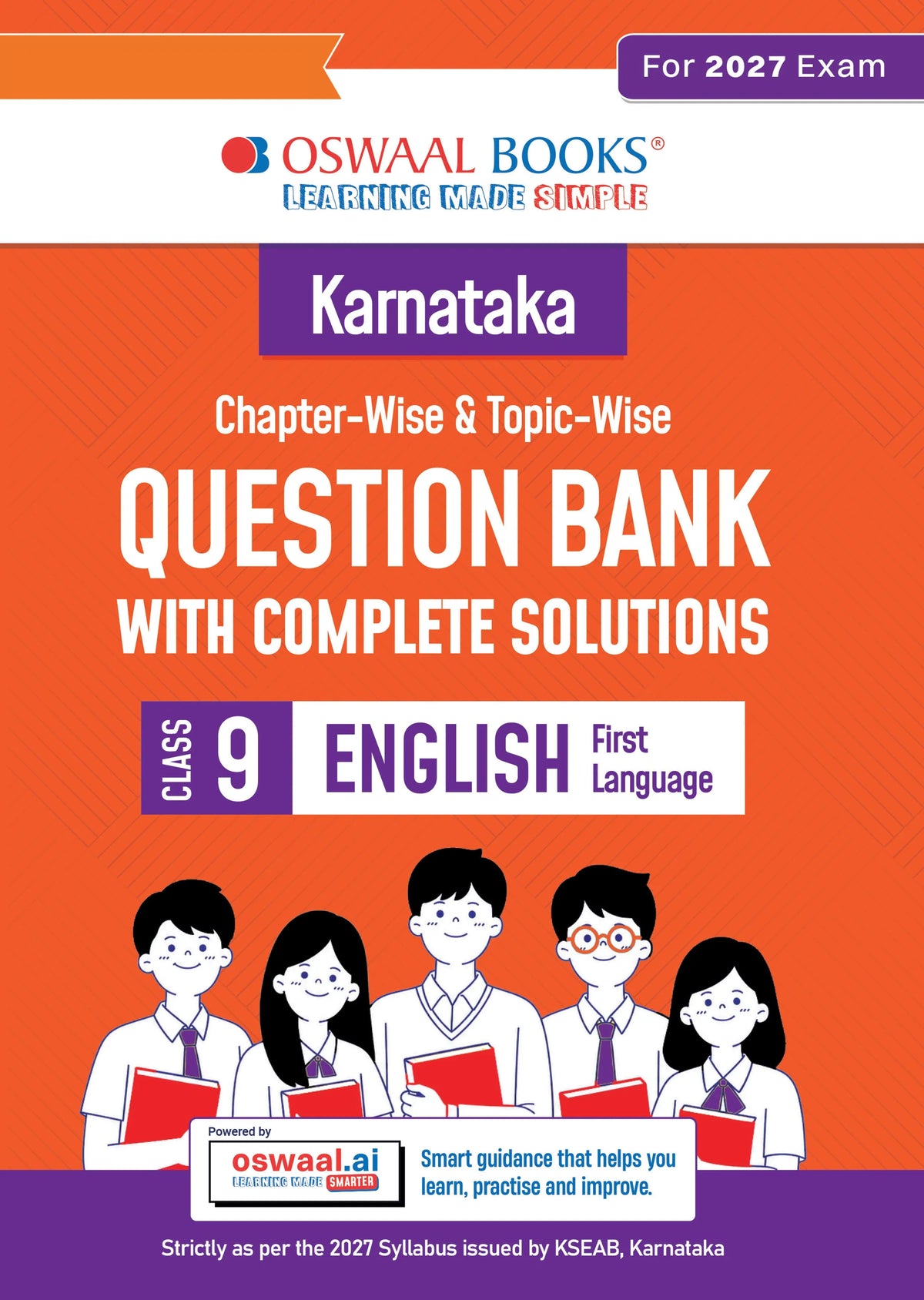 Karnataka Chapter-wise and Topic-wise Question Bank | Class 9 | English First Language | For 2027 Exam | based on KSEAB syllabus & SCERT Textbooks & NCERT Exemplar | With Oswaal AI