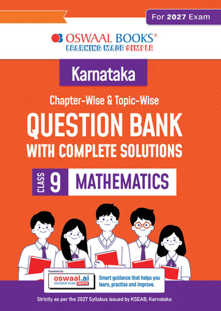 Karnataka Chapter-wise and Topic-wise Question Bank | Class 9 | Mathematics | For 2027 Exam | based on KSEAB syllabus & SCERT Textbooks & NCERT Exemplar | With Oswaal.ai