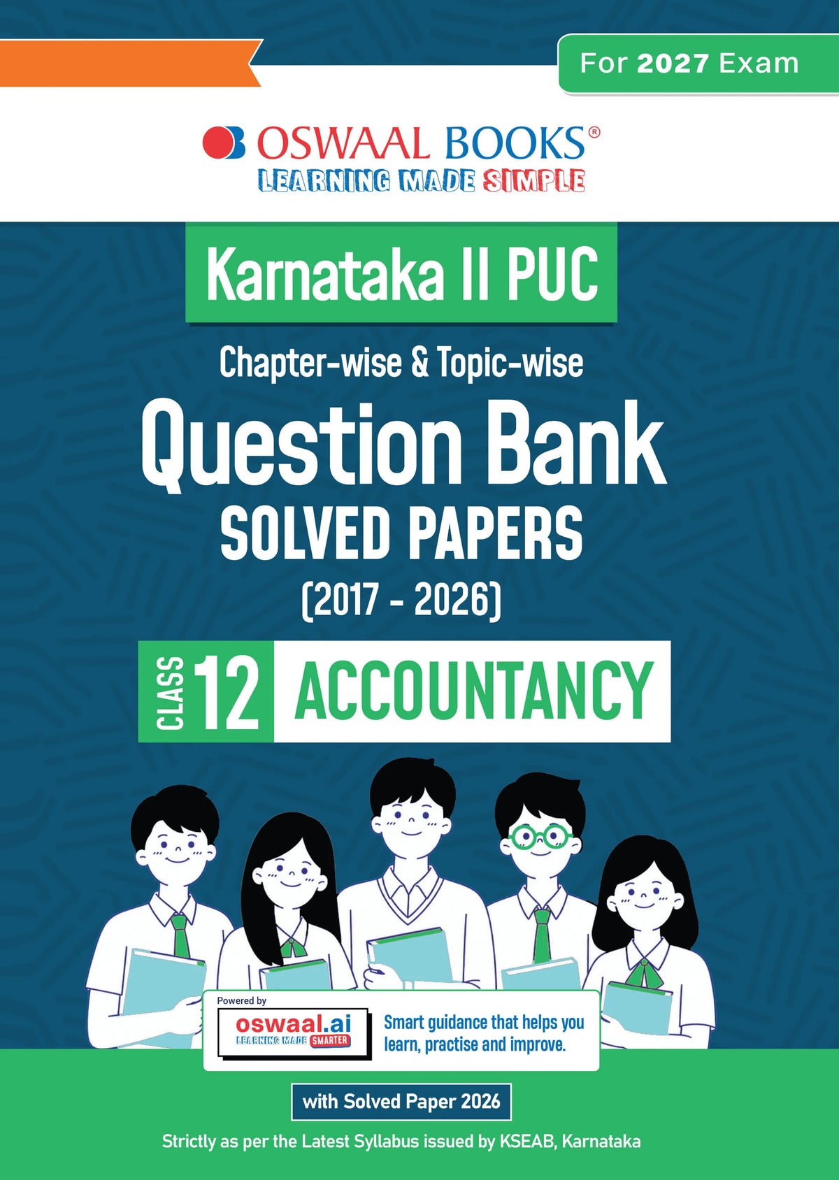 Karnataka II PUC Chapter-wise & Topic-wise Question Bank Class 12 Accountancy | 1550+ Questions, Revision Notes, Mind Maps, Mnemonics, Solved PYQs (2026-2017) | 2027 Board Exam | Oswaal AI