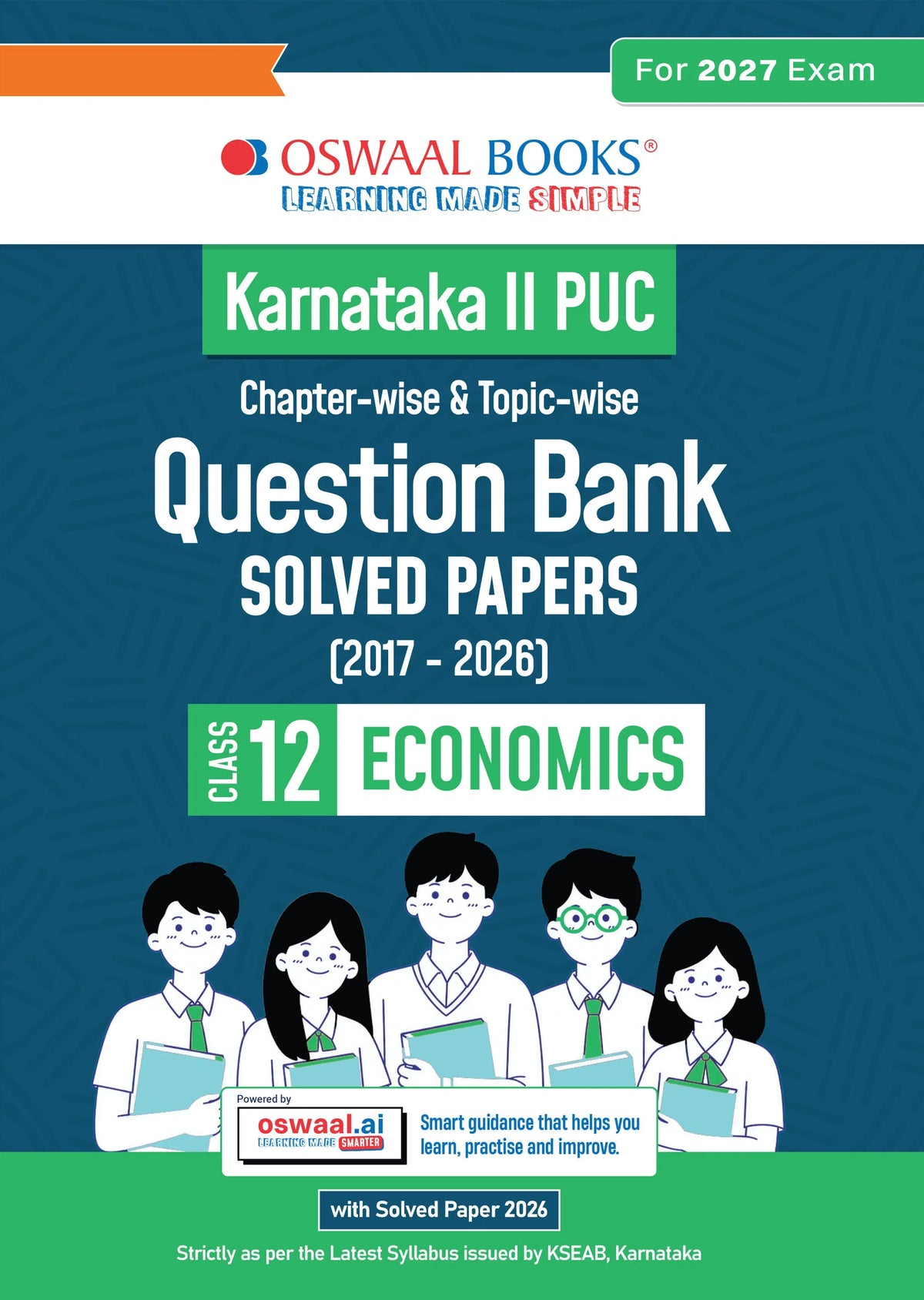 Karnataka II PUC Chapter-wise & Topic-wise Question Bank Class 12 Economics | 1550+ Questions, Revision Notes, Mind Maps, Mnemonics, Fully Solved PYQs (2026-2017) | 2027 Board Exam | Oswaal AI