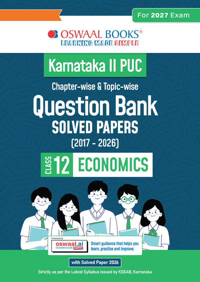 Karnataka II PUC Chapter-wise & Topic-wise Question Bank Class 12 Economics | 1550+ Questions, Revision Notes, Mind Maps, Mnemonics, Fully Solved PYQs (2026-2017) | 2027 Board Exam | Oswaal AI