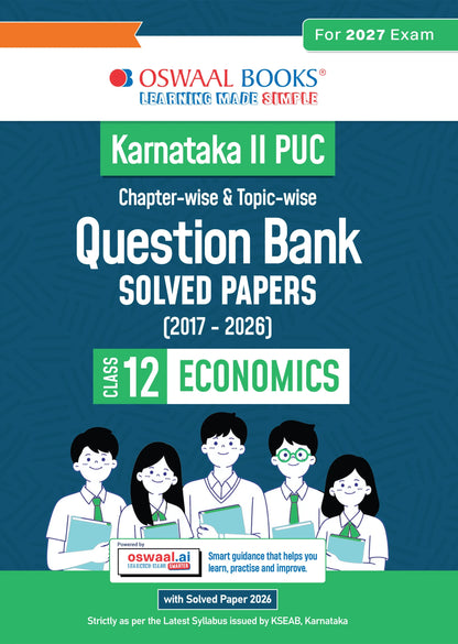 Karnataka II PUC Chapter-wise & Topic-wise Question Bank Class 12 Economics | 1550+ Questions, Revision Notes, Mind Maps, Mnemonics, Fully Solved PYQs (2026-2017) | 2027 Board Exam | Oswaal AI
