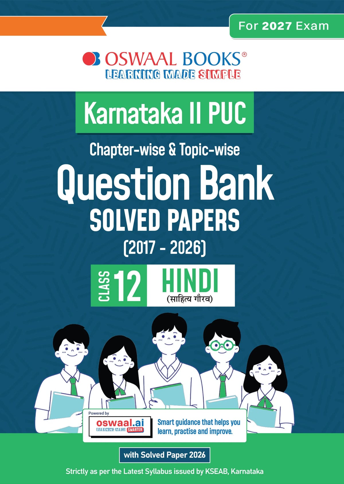 Karnataka II PUC Chapter-wise & Topic-wise Question Bank Class 12 Hindi | 1550+ Questions | Revision Notes, Mind Maps, Mnemonics | Fully Solved PYQs (2026-2017) | 2027 Board Exam | Oswaal AI