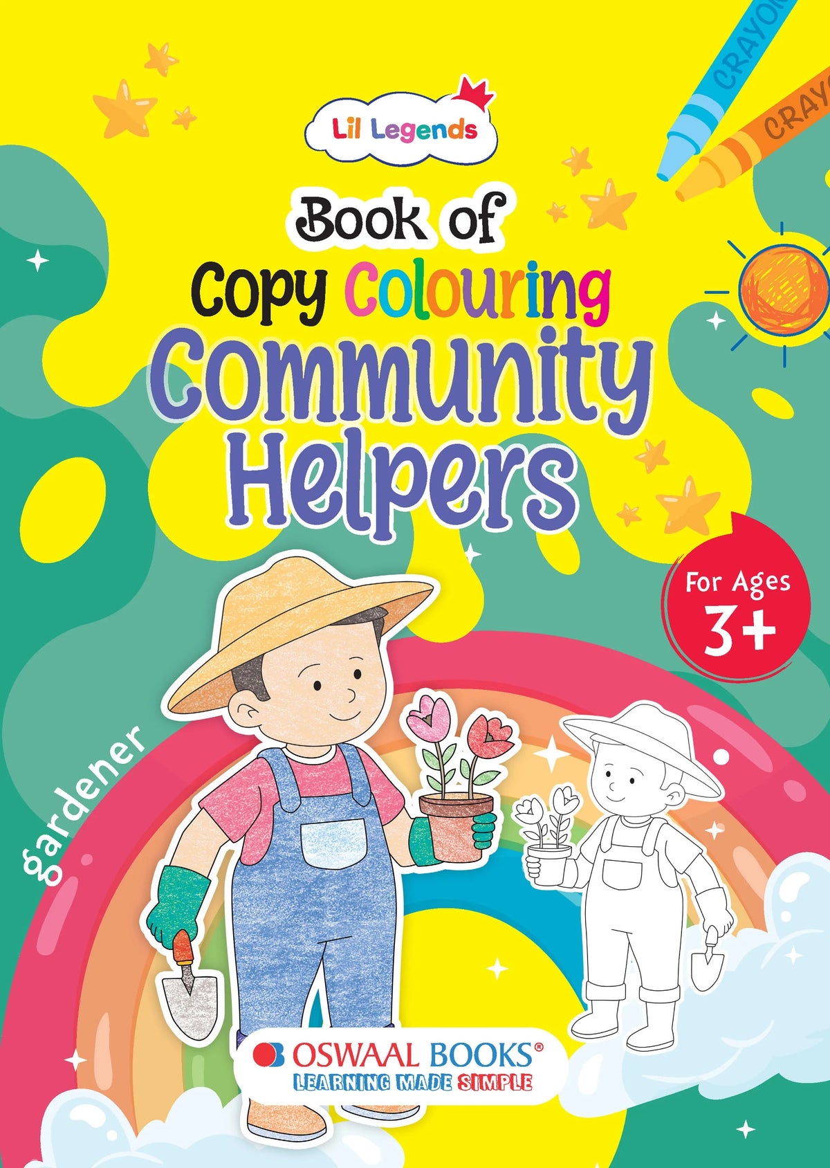 Lil Legends Book of Copy Colouring for Kids | Community Helpers Theme | Fun Colouring Activity Book | Creativity, Colour Recognition & Fine Motor Skills | Age 3+ Years