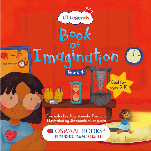 Lil Legends Book of Imagination Part 4 for Kids | Drawing & Writing Prompts | Creative Thinking, Focus & Emotional Expression | Screen-Free Activity Book | Ages 5–10 Years