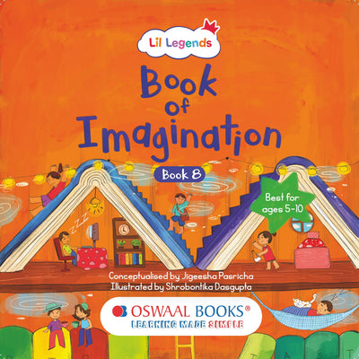 Lil Legends Book of Imagination Part 8 for Kids | Picture Book with Visual Prompts | Creativity, Emotional Intelligence & Expression | Screen-Free Activity Book | Age 5-10 Years
