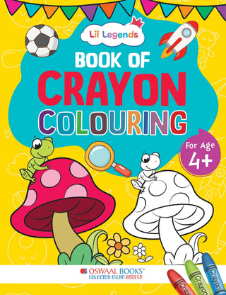 Lil Legends Crayon Colouring Book for Kids | Colouring Activity Book | Creativity & Colour Recognition | Eye-hand Coordination & Fine Motor Skills | Age 4+ Years | Colouring Workbook