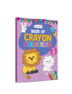 Lil Legends Book of Crayon Colouring Vol 2 for Toddlers Age 3+ Years | Thick Outlines & Big Easy Designs | Fine Motor Skills, Crayon Control & Creative Confidence Activity Book