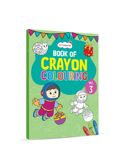 Lil Legends Book of Crayon Colouring Vol 3 for Kids Age 3+ Years | Progressive Bold Designs for Growing Artists | Fine Motor Skills, Colour Recognition & Creative Expression Workbook