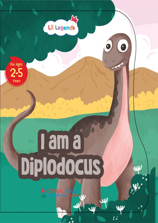 Lil Legends Dino Shaped Board Book for Kids | I am a Diplodocus | Illustrated Dinosaur Story Book | Early Learning Picture Book | Age 2-5 Years | Board Book | Durable Edition