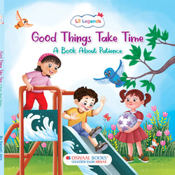 Lil Legends Good Habits Series Good Things Take Time Board Book for Kids | A Book About Patience | Builds Self-Control & Emotional Skills | Illustrated Picture Book | Ages 2+ Years