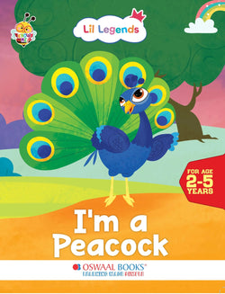Lil Legends Know Me Series Birds - I am a Peacock | Illustrated Picture Book for Kids Age 2+ Years | Fun Facts & Engaging Stories About Birds for Early Learning